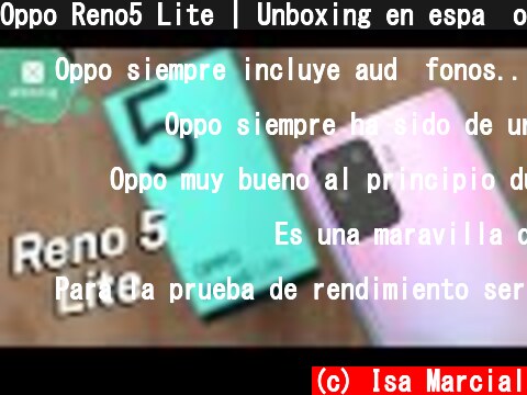 Oppo Reno5 Lite | Unboxing en espa�ol  (c) Isa Marcial